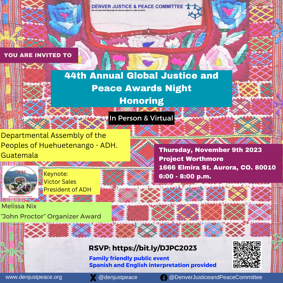 (English) 2023 Global Justice and Peace Awards Night honoring Departmental Assembly of the Peoples of Huehuetenango – ADH in Guatemala & Melissa Nix.