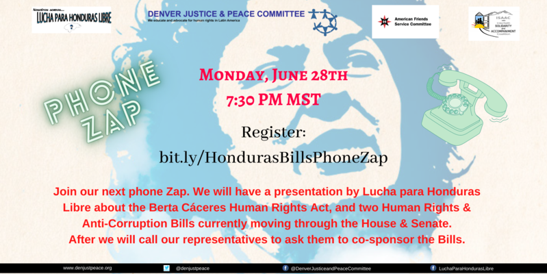Phone Zap: To ask our representatives to co-sponsor Human Rights Bills for Honduras.